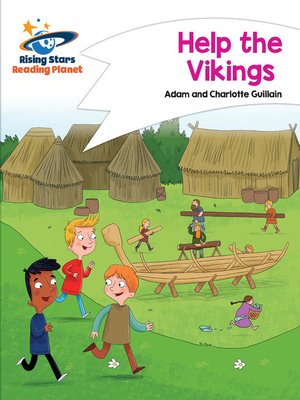 cover image of Reading Planet - Help the Vikings - White